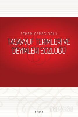 Tasavvuf Terimleri ve Deyimleri Sözlüğü - 1