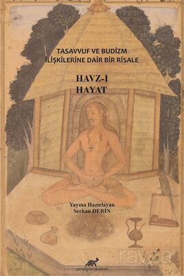 Tasavvuf ve Budizm İlişkilerine Dair Bir Risale Havz-ı Hayat - 1