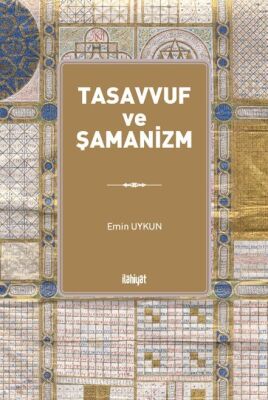 Tasavvuf ve Şamanizm (Renkli) - 1