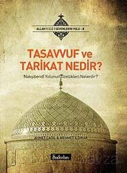 Tasavvuf ve Tarikat Nedir? - Şadırvan
