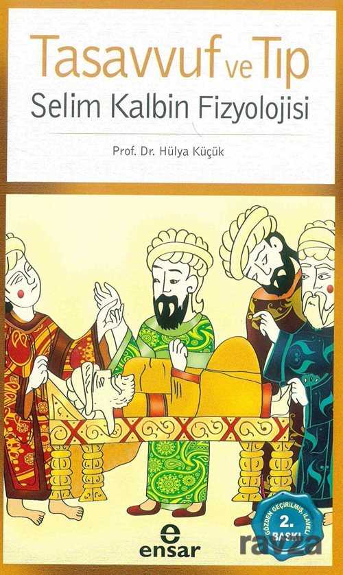 Tasavvuf ve Tıp - Ensar Neşriyat