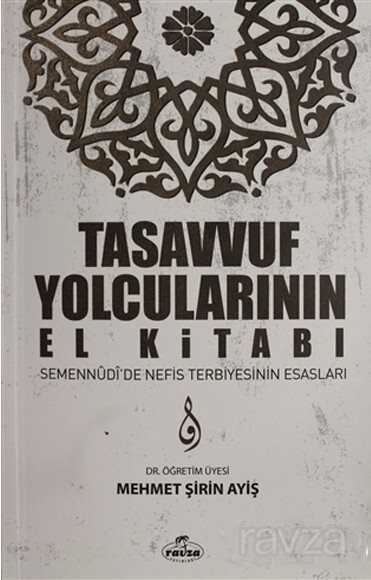 Tasavvuf Yolcularının El Kitabı - Ravza Yayınları