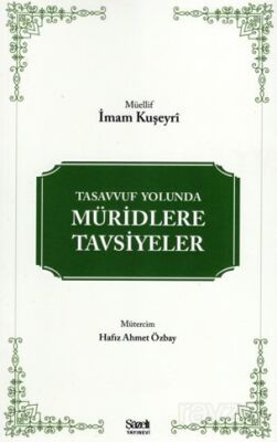 Tasavvuf Yolunda Müridlere Tavsiyeler - 1