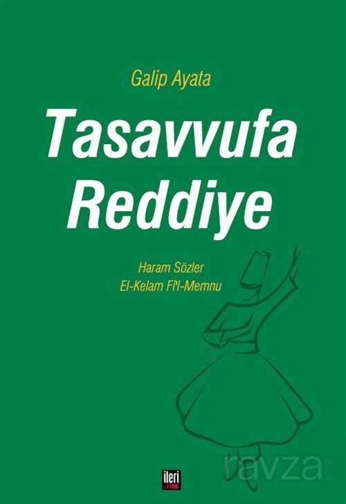 Tasavvufa Reddiye - İleri Yayınları