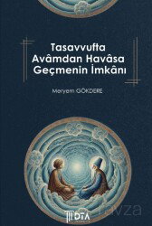 Tasavvufta Avamdan Havasa Geçmenin İmkanı - DTA Yayıncılık