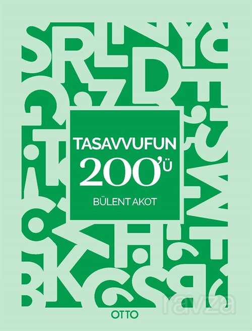 Tasavvufun 200'ü - Otto Yayınları (Ankara)