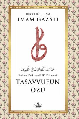 Tasavvufun Özü - 1