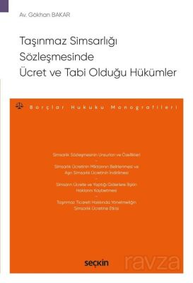Taşınmaz Simsarlığı Sözleşmesinde Ücret ve Tabi Olduğu Hükümler - 1