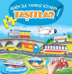 Taşıtlar - Benim İlk Yapboz Kitabım - Yumurcak Yayınları