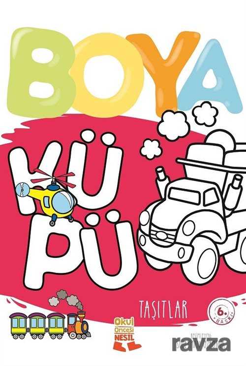 Taşıtlar / Boya Küpü - Nesil Çocuk Yayınları
