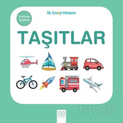 Taşıtlar / İlk Emoji Kitabım - 1001 Çiçek Kitaplar