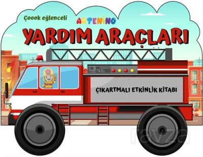Taşıtlar Serisi / Yardım Araçları Çıkartmalı Etkinlik Kitabı - 1