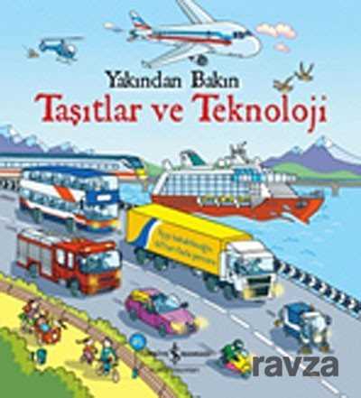 Taşıtlar ve Teknoloji / Yakından Bakın - 1