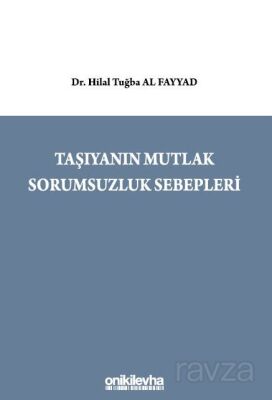 Taşıyanın Mutlak Sorumsuzluk Sebepleri - 1