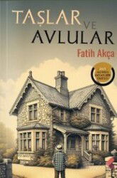 Taşlar ve Avlular - Klaros Yayınları