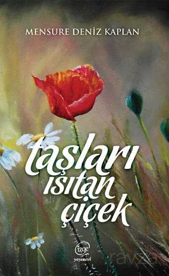 Taşları Isıtan Çiçek - Çizge