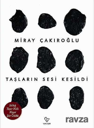 Taşların Sesi Kesildi - Varlık Yayınları