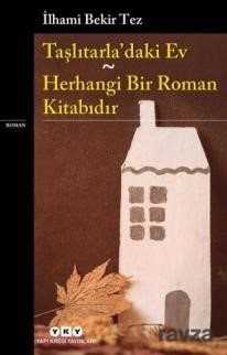 Taşlıtarla'daki Ev - Herhangi Bir Roman Kitabıdır - 1