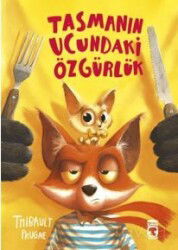 Tasmanın Ucundaki Özgürlük - Timaş Çocuk Yayınları