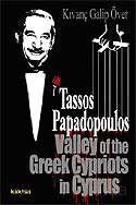 Tassos Papadopoulos Valley of the Greek Cypriots in Cyprus - 1