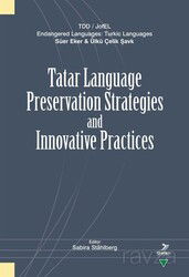 Tatar Language Preservation Strategies and Innovative Practices - Grafiker Yayınları