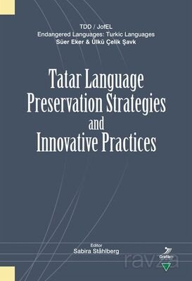 Tatar Language Preservation Strategies and Innovative Practices - 1