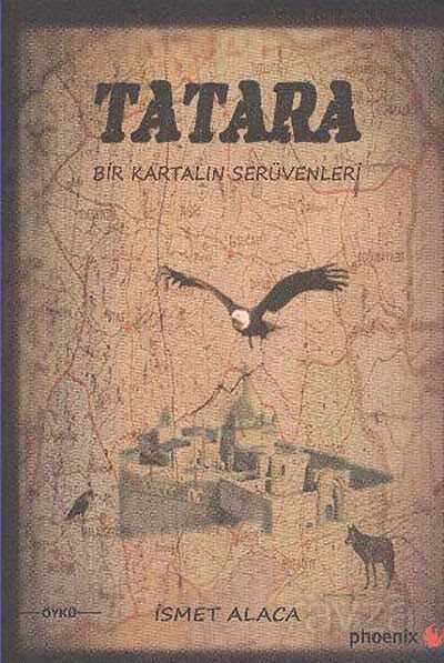 Tatara Bir Kartalın Serüvenleri - 1