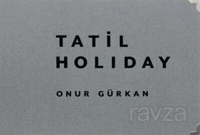 Tatil / Holiday - 1