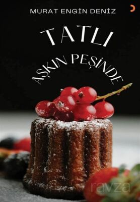 Tatlı Aşkın Peşinde - 1