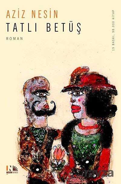 Tatlı Betüş - Nesin Yayınevi