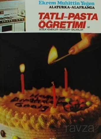 Tatlı ve Pasta Öğretimi Cilt II - İnkılap Kitabevi
