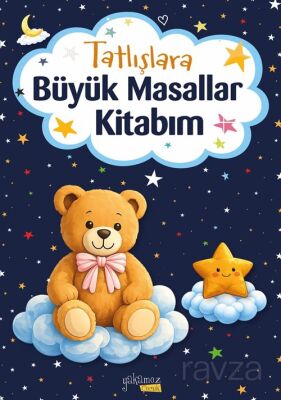 Tatlışlara Büyük Masallar Kitabım - 1
