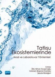Tatlısu Ekosistemlerinde Arazi ve Laboratuvar Yöntemleri - Nobel Yayın Dağıtım