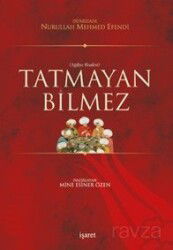Tatmayan Bilmez - İşaret Yayınları