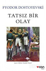 Tatsız Bir Olay - Can Yayınları