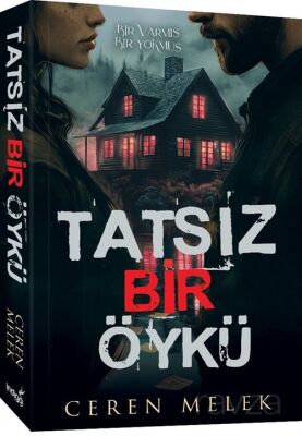Tatsız Bir Öykü (Karton Kapak) - 1