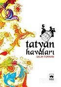 Tatyan Havaları - Ötüken Neşriyat