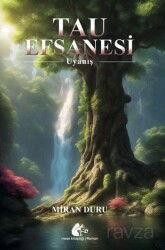 Tau Efsanesi - Uyanış - Meşe Kitaplığı