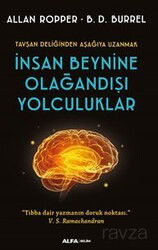 Tavşan Deliğinden Aşağıya Uzanmak İnsan Beynine Olağandışı Yolculuklar - Alfa Yayınları