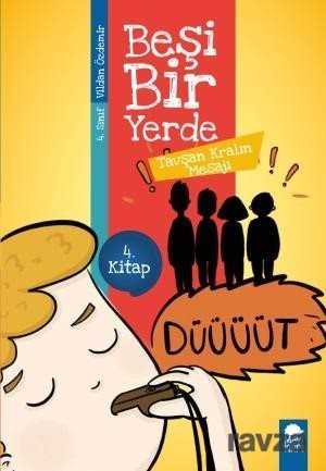 Tavşan Kralın Mesajı - Beşi Bir Yerde 4. Kitap / 4. Sınıf Okuma Kitabı - Mavi Kirpi