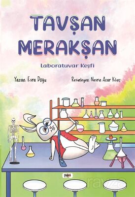 Tavşan Merakşan / Laboratuvar Keşfi - 1