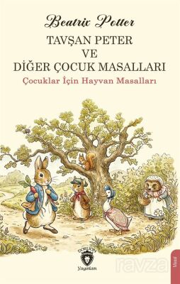 Tavşan Peter ve Diğer Çocuk Masalları - 1