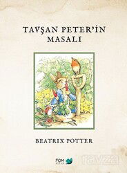 Tavşan Peter'in Masalı - Fom Kitap