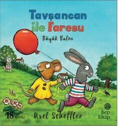 Tavşancan ile Faresu / Büyük Balon - Hep Kitap