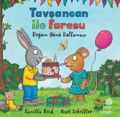 Tavşancan ile Faresu Doğum Günü Kutlaması - Hep Kitap
