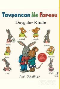 Tavşancan ile Faresu Duygular Kitabı - 1