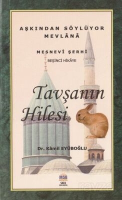 Tavşanın Hilesi / Mesnevi Hikayeleri - 1