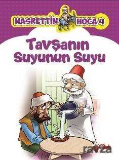 Tavşanın Suyunun Suyu / Nasrettin Hoca 4 - Çilek Yayınları