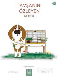 Tavşanını Özleyen Köpek / Öğrenen Yavrular - 1001 Çiçek Kitaplar