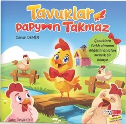 Tavuklar Papyon Takmaz - Dikkat Atölyesi Yayınları